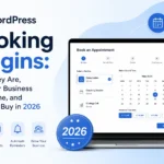 The Complete Guide To WordPress Booking Plugins 2026