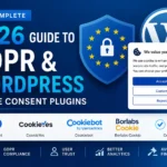 The Complete 2026 Guide To GDPR & WordPress Cookie Consent Plugins
